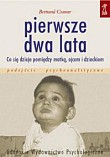 PIERWSZE DWA LATA