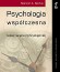 PSYCHOLOGIA WSPӣCZESNA. Lepiej, wi�cej, przyst�pniej.