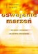 Oswajanie marze�